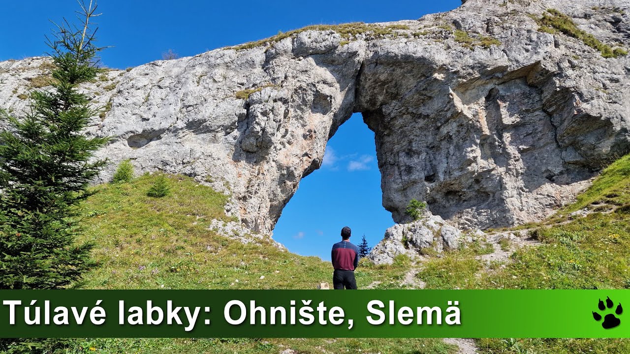 T&uacute;lav&eacute; labky: Ohni&scaron;te  (najv&auml;č&scaron;ie skaln&eacute; okno na Slovensku), Slem&auml; (miesto leteckej trag&eacute;die)