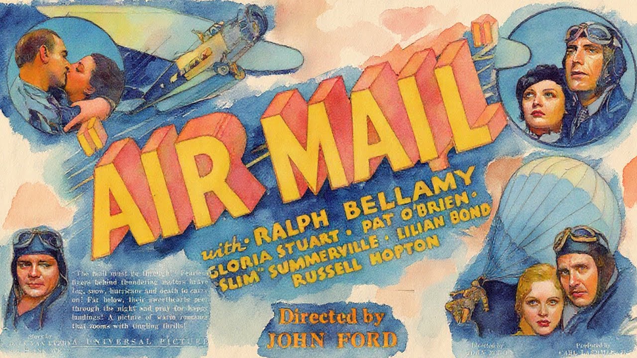 Air Mail (1932) | John Ford&rsquo;s High-Flying Drama | Ralph Bellamy, Pat O'Brien | Classic Aviation Film