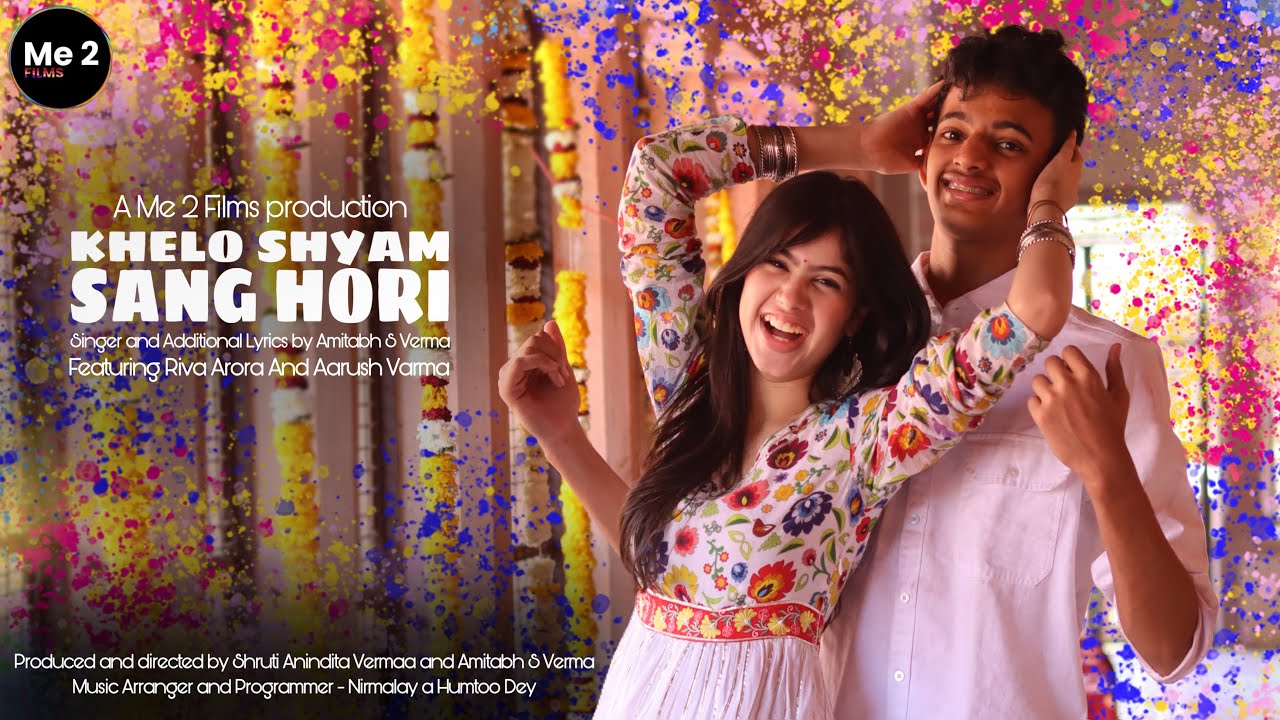 Khelo Shyam Sang Hori Official Music Video|Amitabh S Verma |Shruti A Vermaa |Riva Arora Aarush Varma
