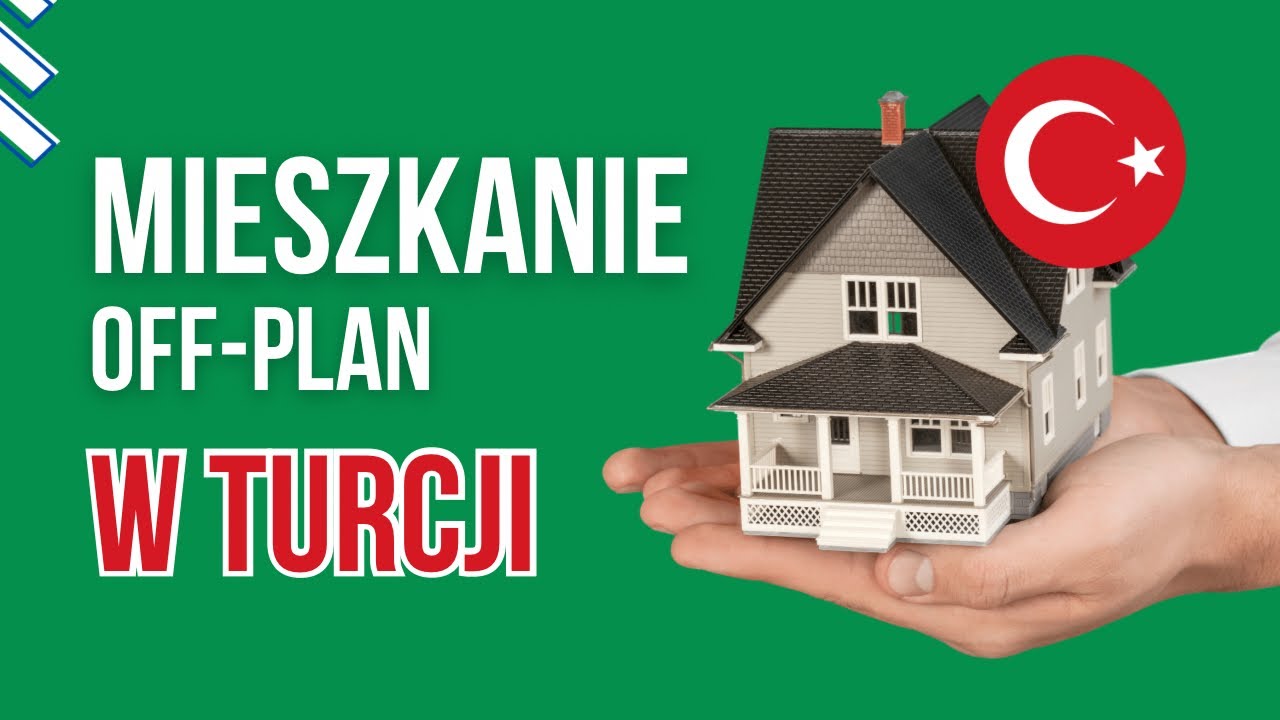 Zakup mieszkania off-plan w Turcji