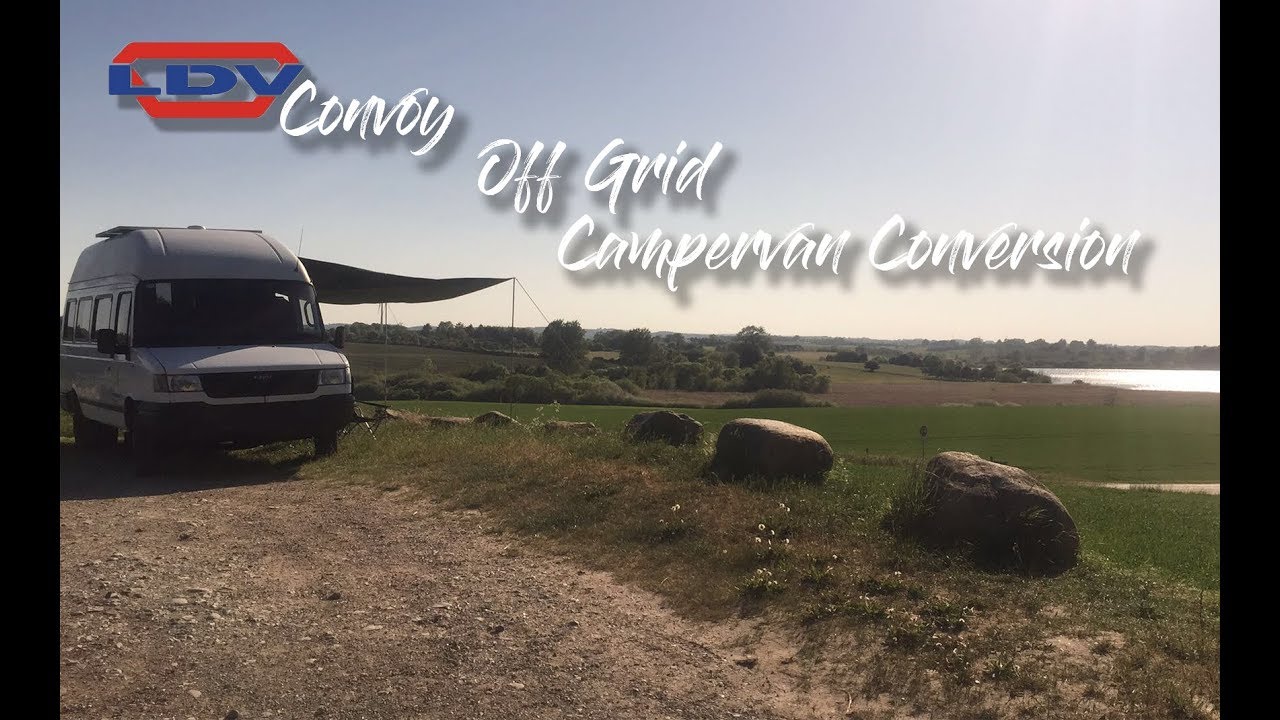 LDV Convoy Campervan Conversion Tour. Self-Build, Off-Grid.