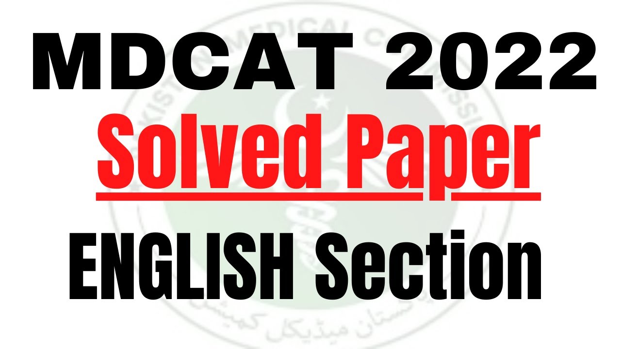 MDCAT 2022 Paper Solved (English Section) | MDCAT 2022 Answer Key