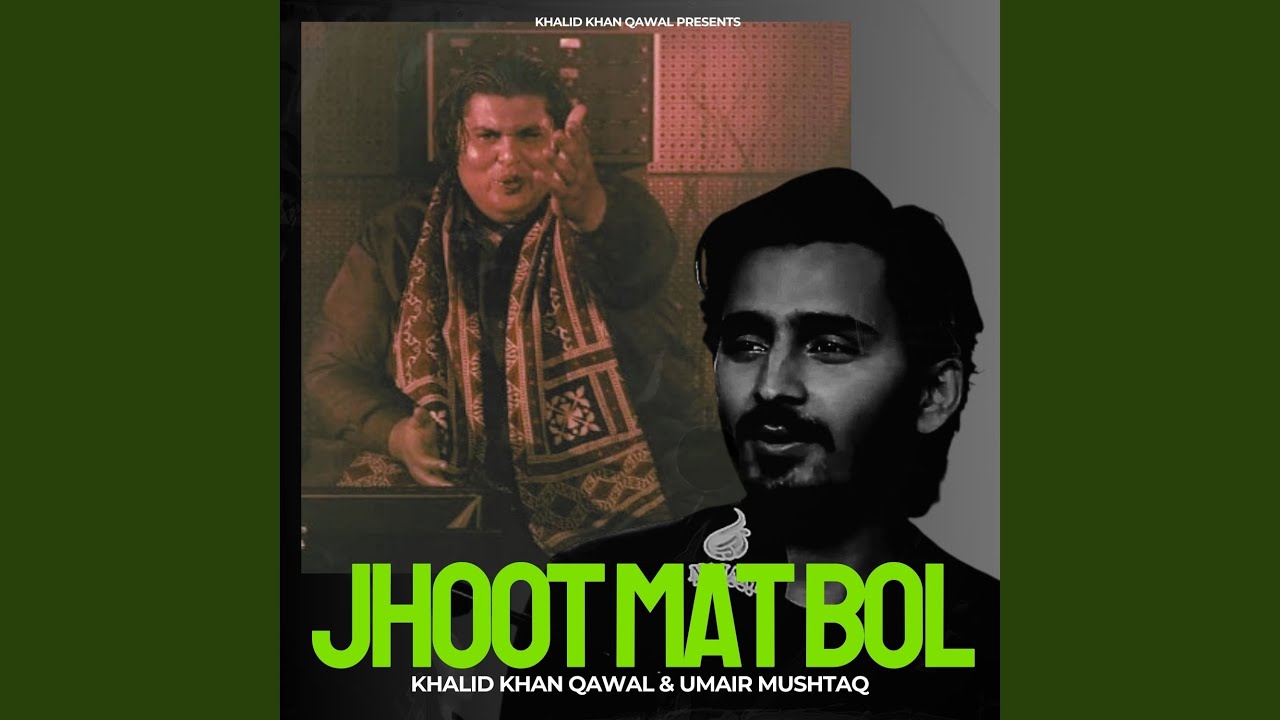Jhoot Mat Bol