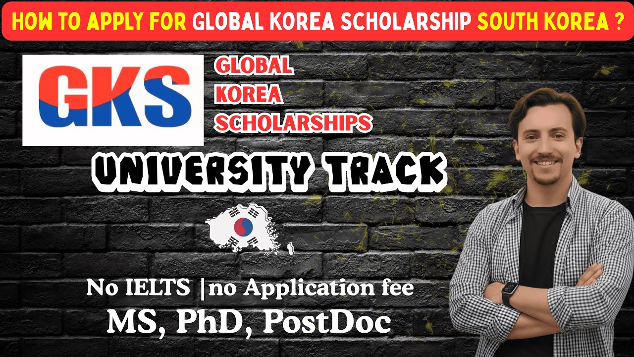 How to apply for Global Korea Scholarship (GKS) university track 2026 South Korea 🇰🇷 | step by step