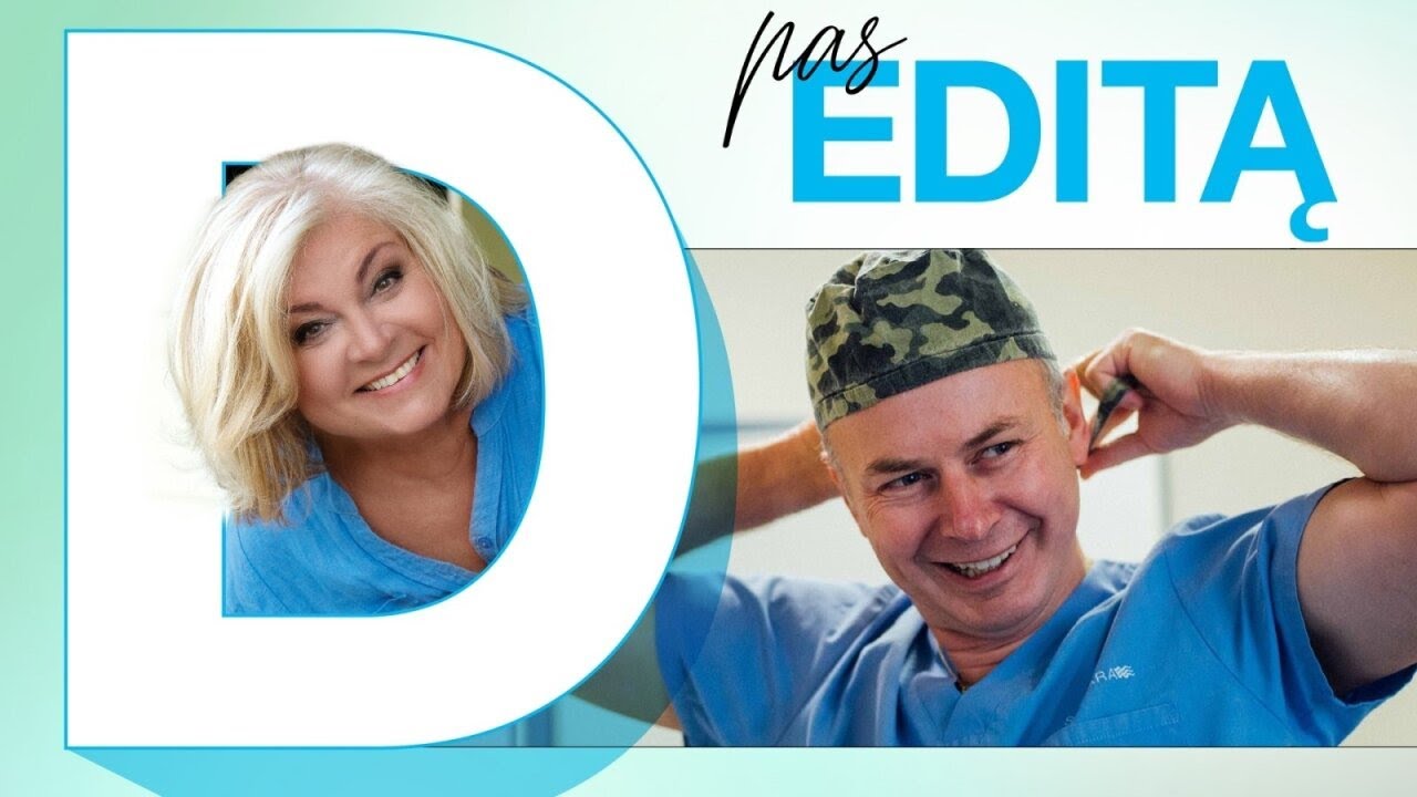 Pas Editą. Plastikos chirurgas Darius Radzevičius – apie senėjimo lėtinimo naujoves