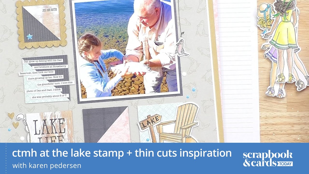 Close To My Heart At The Lake Stamp + Thin Cuts Inspiration