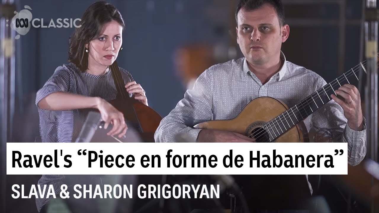Slava and Sharon Grigoryan play Ravel's 