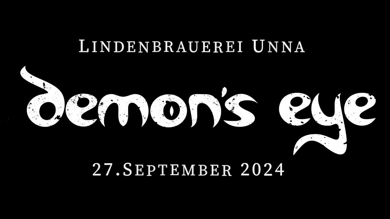 Demon's Eye - Nobody's Home - Lindenbrauerei Unna 2024