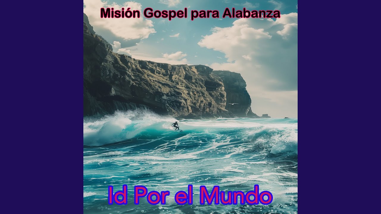 Id por el mundo