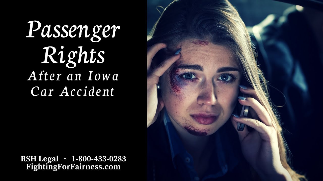 Passenger Rights After an Iowa Car Accident