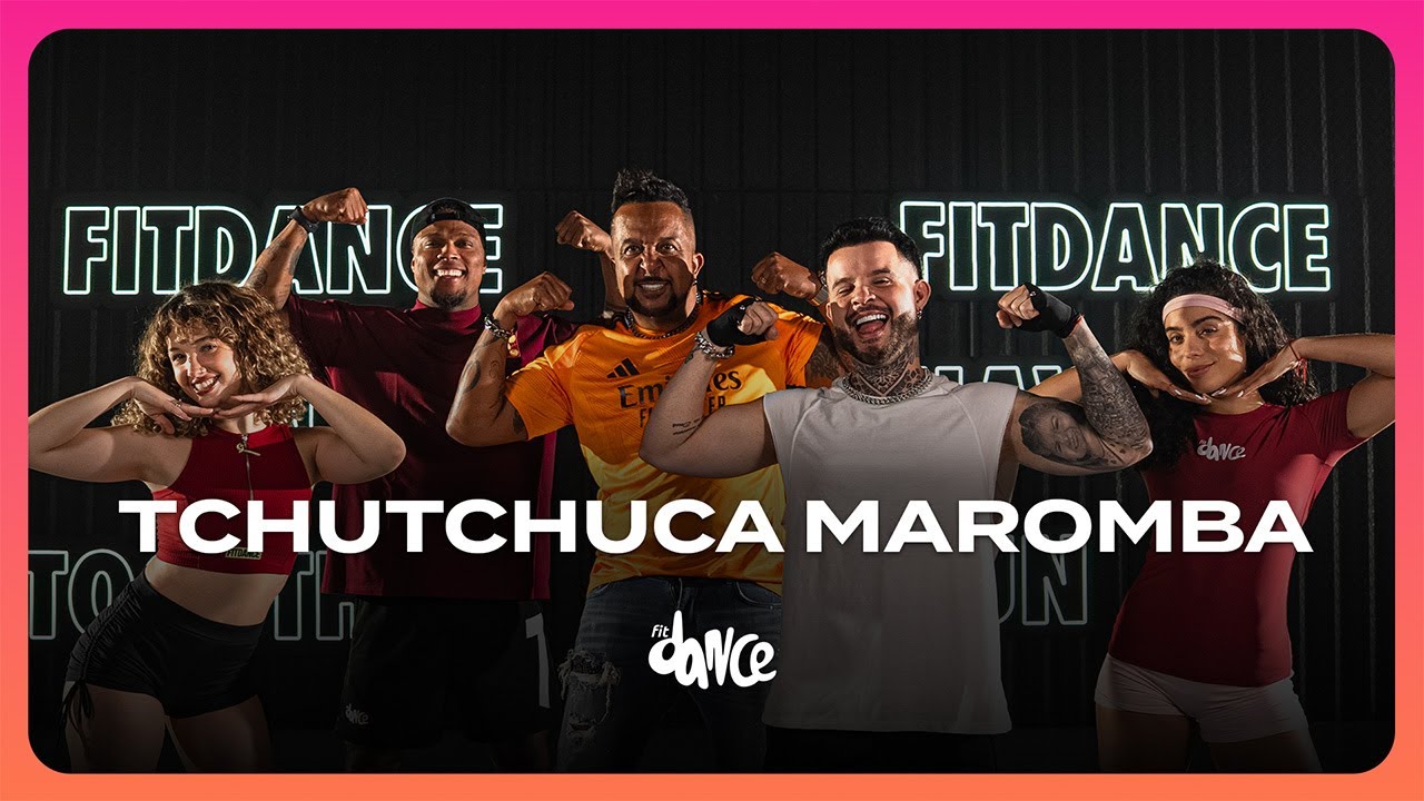 Tchutchuca Maromba - Tchakabum, HITMAKER | FitDance (Coreografia)