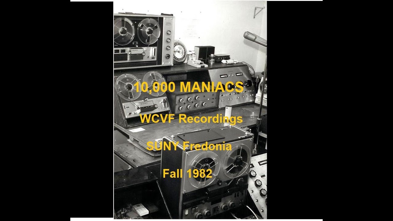 10,000 Maniacs - 1982 WCVF Recordings - SUNY Fredonia. Fall 1982. Full 9 tracks.