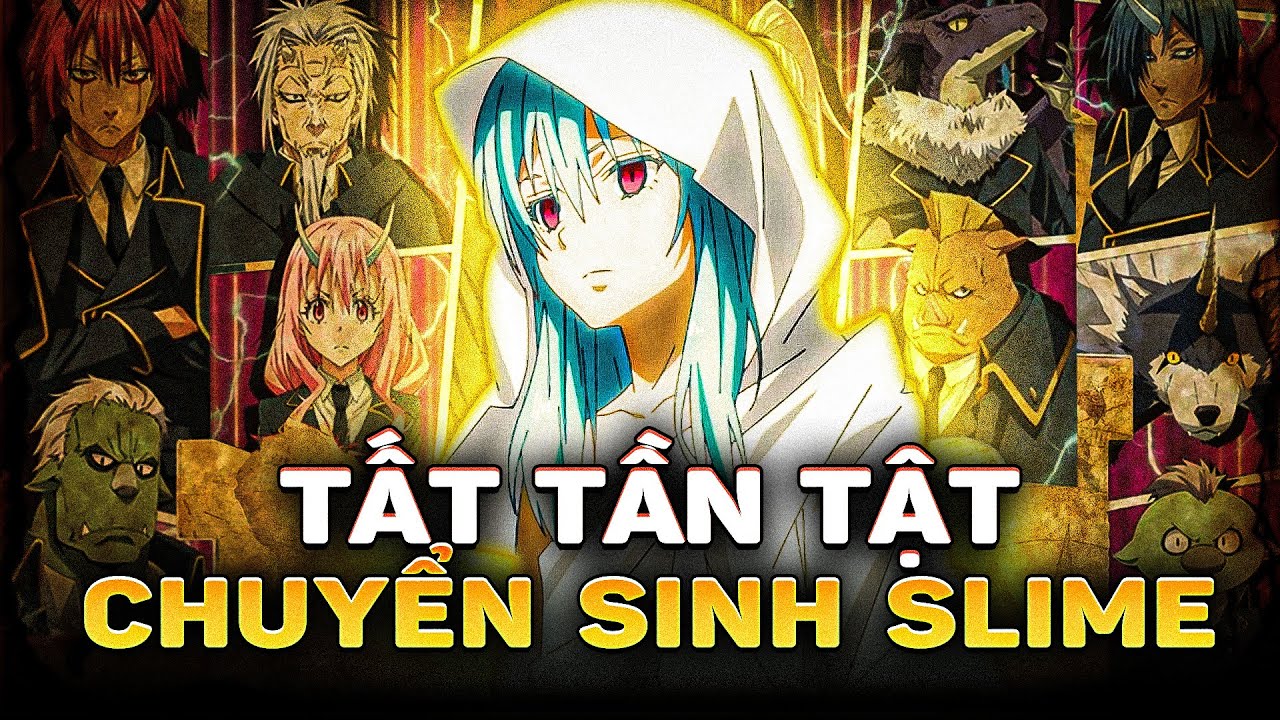 TENSEI SLIME DATTA KEN | ĐÂY KHÔNG PHẢI VIDEO TÓM TẮT VỀ SLIME CHUYỂN SINH!