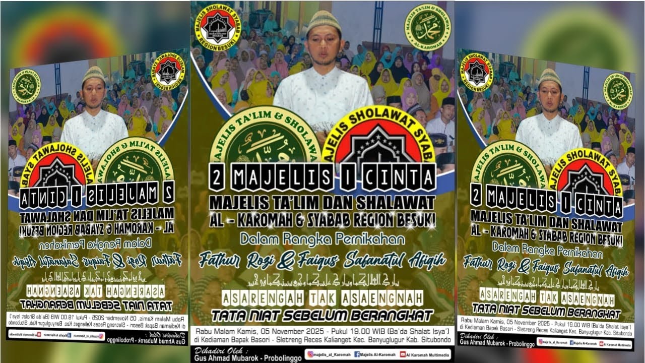 2 MAJELIS 1 CINTA MAJELIS TA'LIM DAN SHOLAWAT AL-KAROMAH DAN SYABAB REGION BESUKI