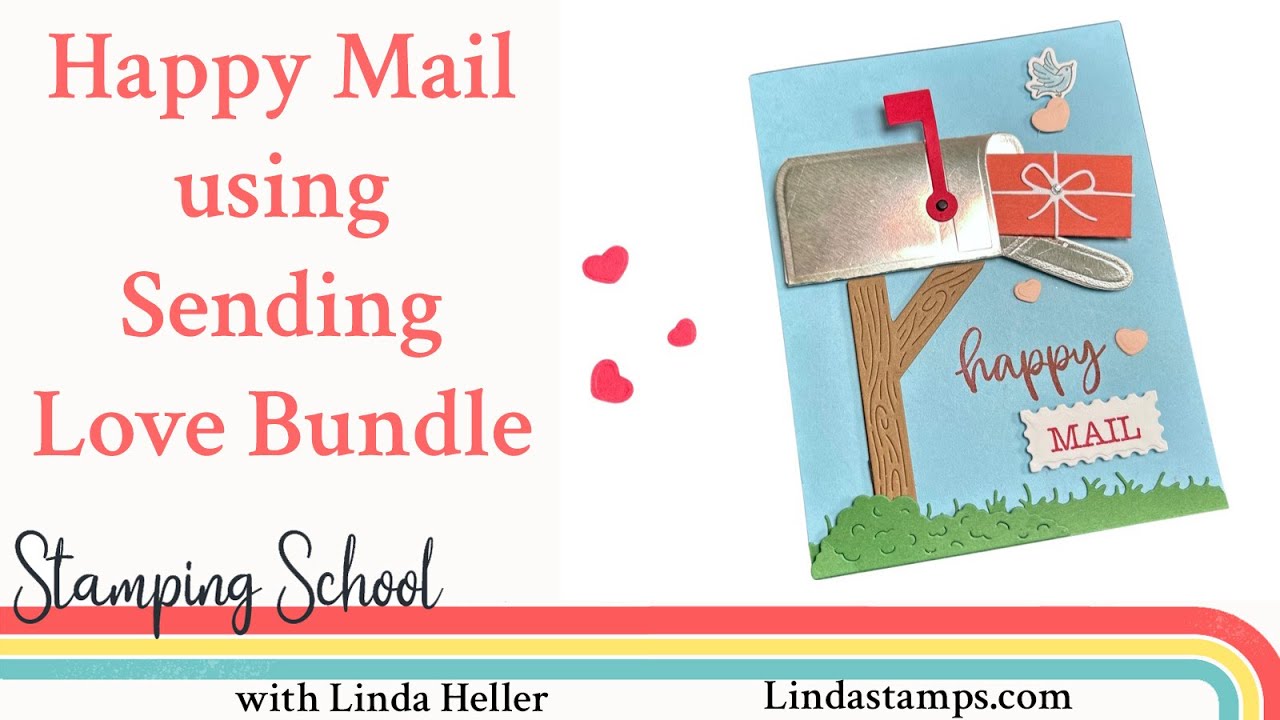 Happy Mail using Sending Love Bundle