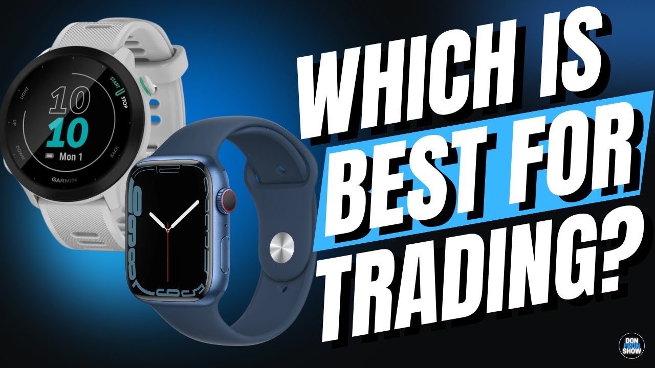 Smart Watch I Recommend For Trading Alerts! Garmin or Apple