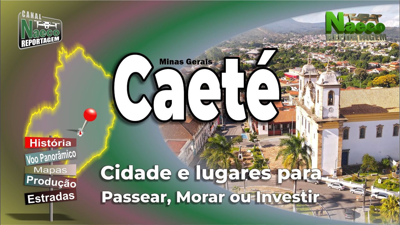 Caeté, MG – Cidade para passear, morar e investir.