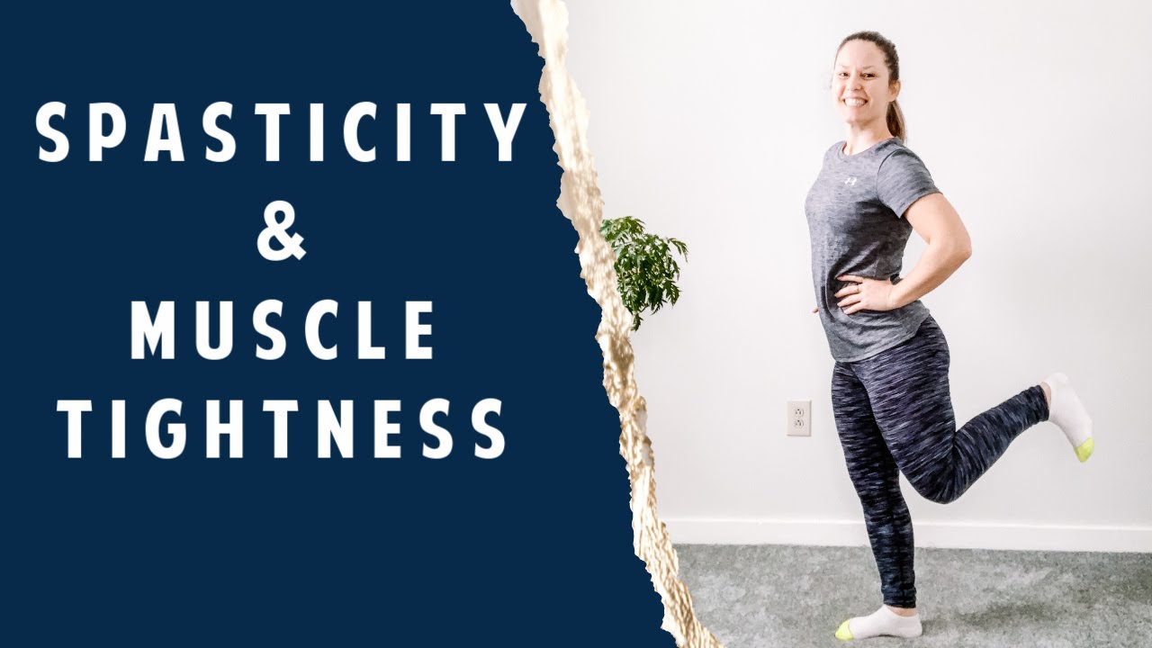 Stretching & Spasticity