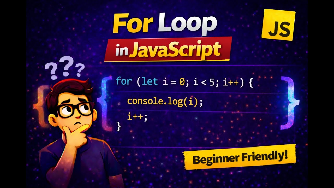 For Loop in JavaScript  | JavaScript Hindi Tutorial for Beginners