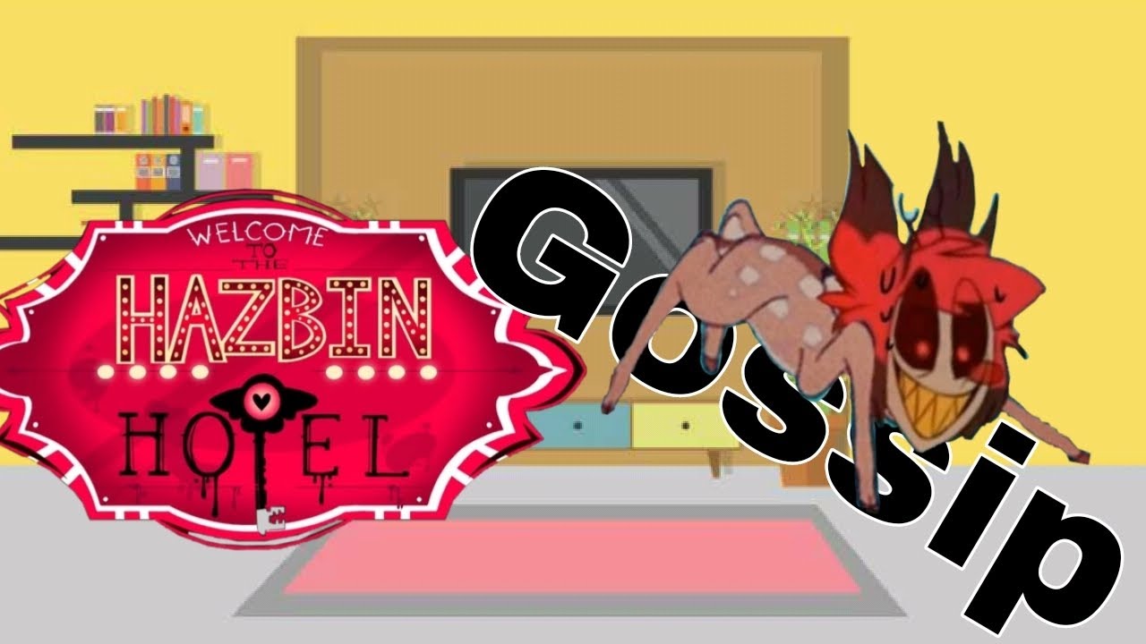 Hazbin Hotel / HH reaccionan a Alastor Gossip