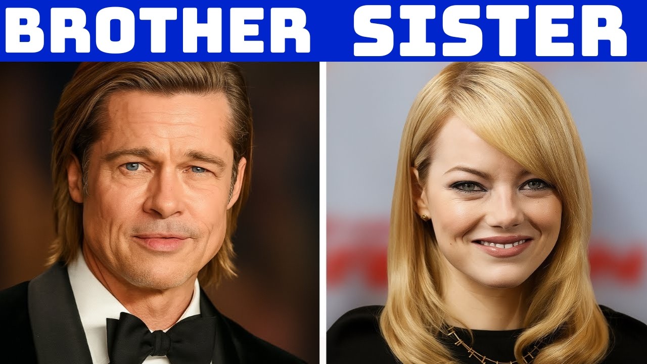 45 Celebrity Siblings You Never Knew Were Related