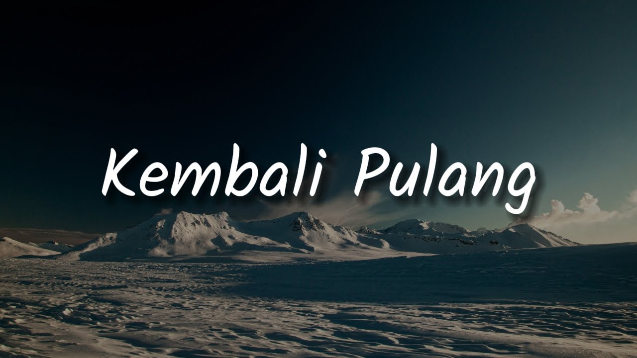 Suara Kayu ft.Feby Putri -Kembali Pulang (Lirik) | Mix - Tak Semua Dalam Kendalimu