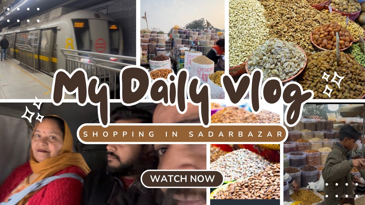 DAILY VLOG || SHOPPING IN SADAR BAZAR PURANI DELHI @prateekarya5600 