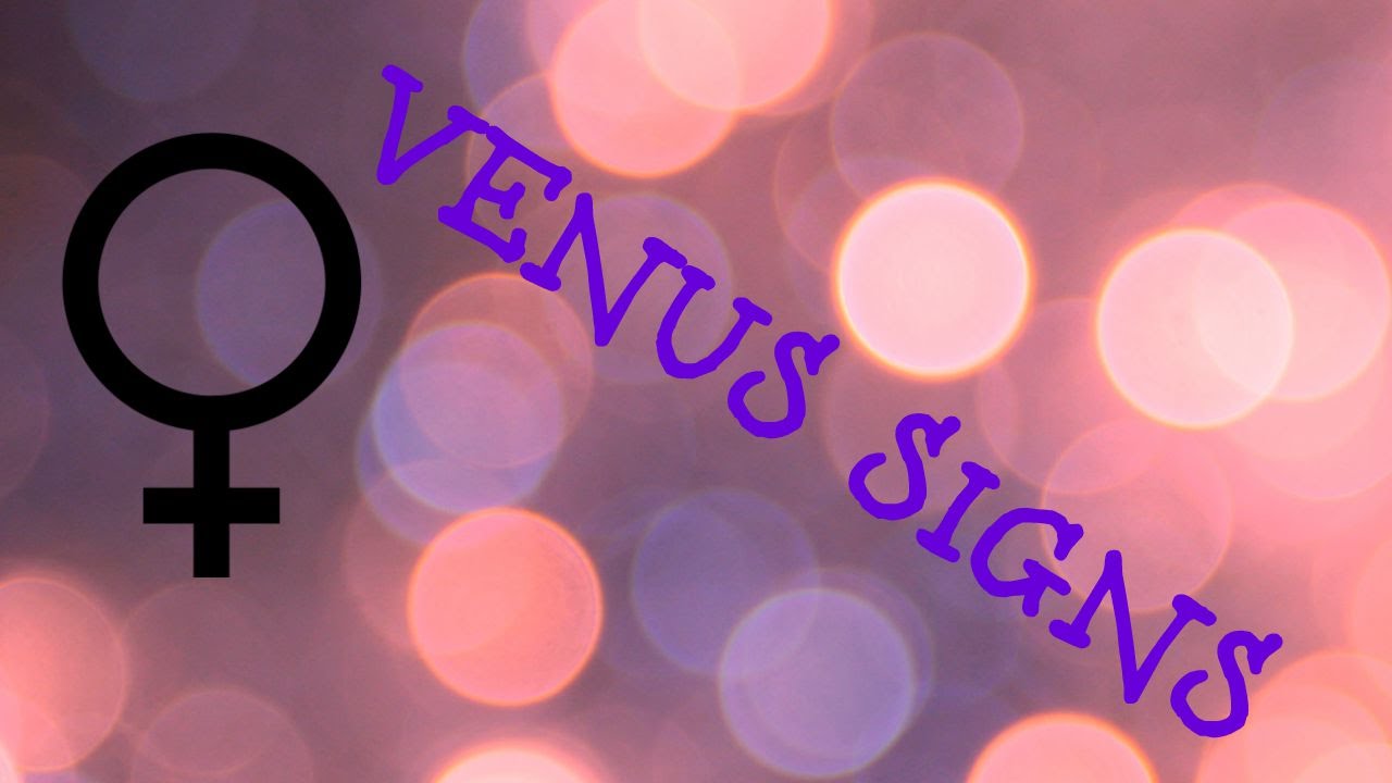 VENUS SIGNS
