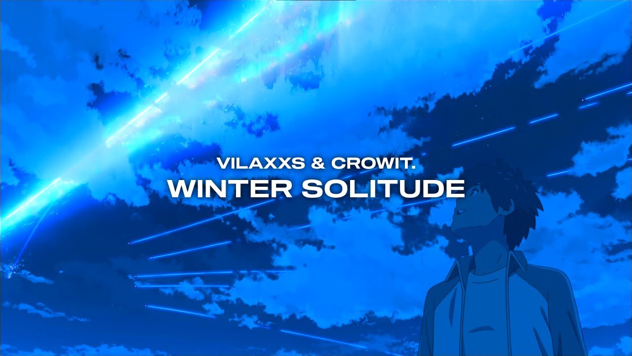 Vilaxxs, crowit. - winter solitude (OFFICIAL VIDEO)