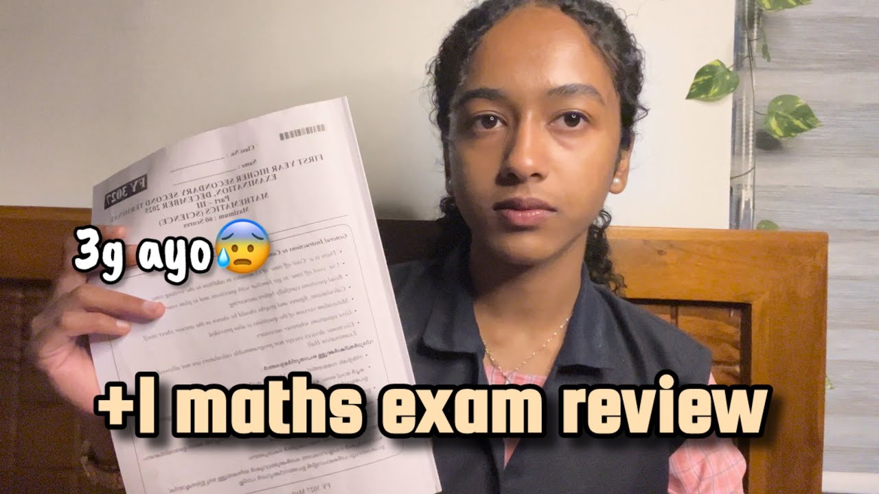 +1 Maths Exam review ￼😰😭 3g | Failed 😣📉