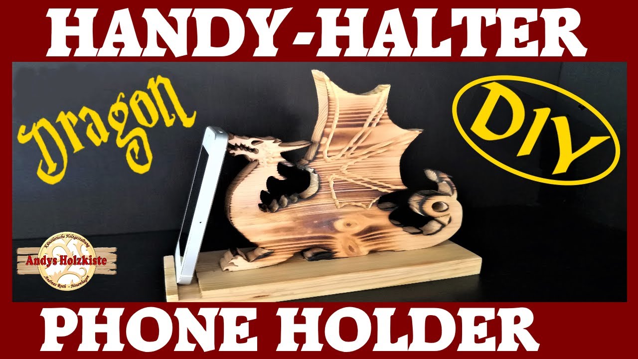 Dragon Handyhalter aus Holz selber machen | DIY Phone Holder