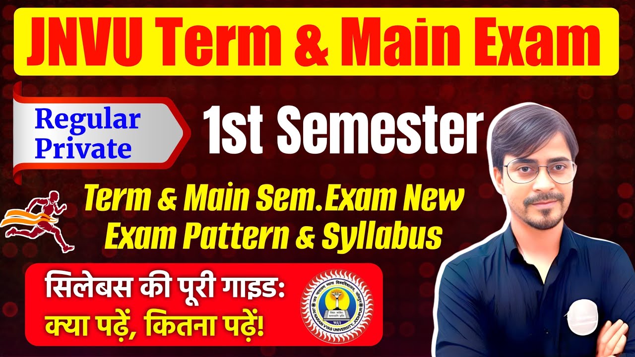 Jnvu 1st Sem. New Exam Pattern ,Term & Semester Exam Syllabus (2024-25)