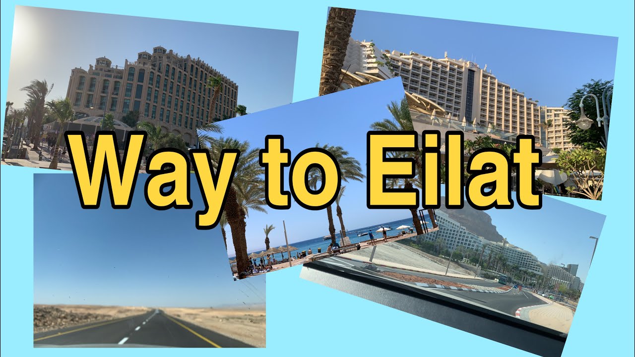 Jerusalem to Eilat