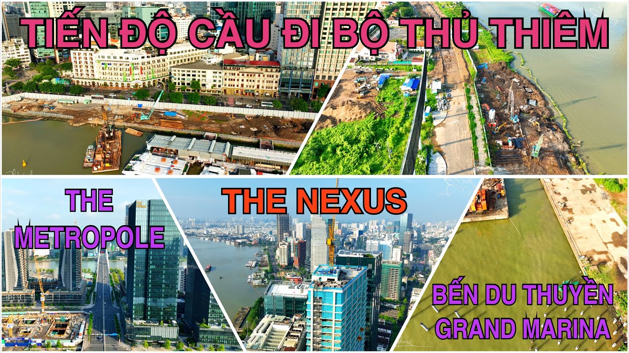 Cầu Đi Bộ Thủ Thiêm Chuẩn Bị Đổ Bê Tông Trụ Đường Dẫn Lên Cầu, The Metropole, The Nexus Quá Nhanh