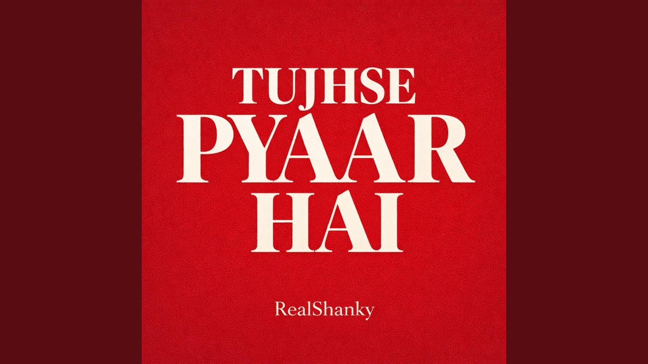 Tujhse Pyaar Hai