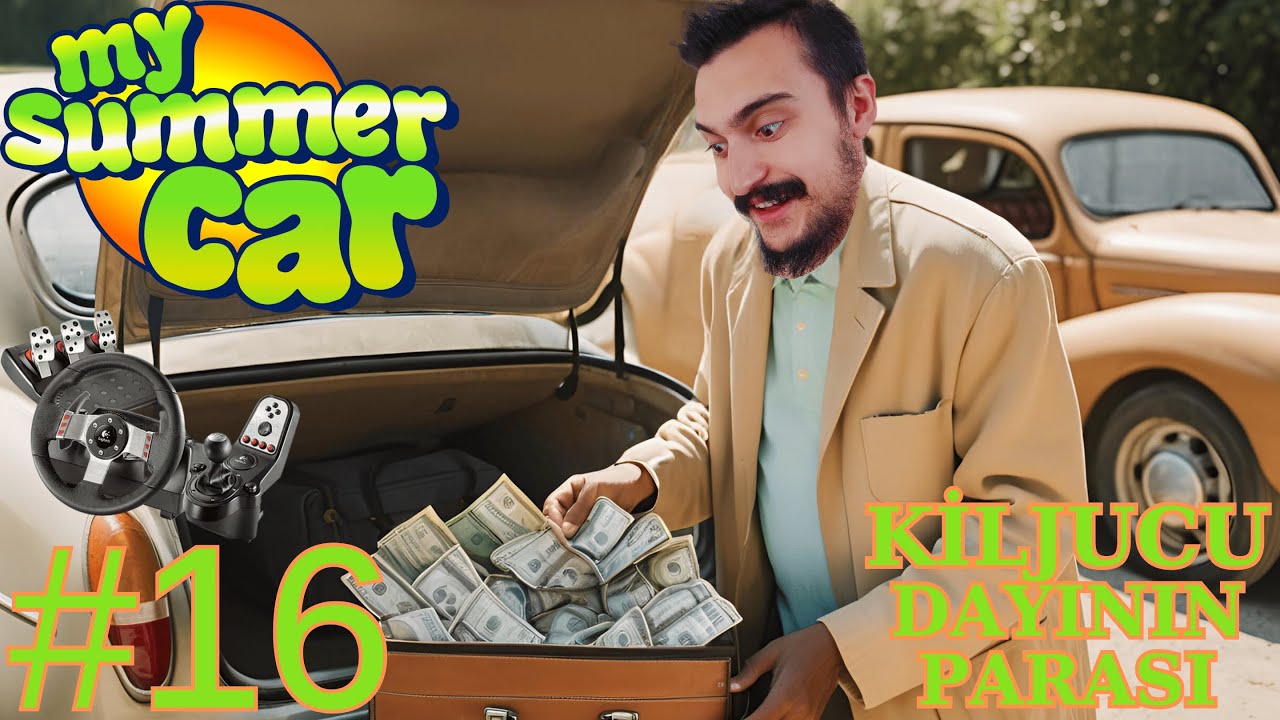 My Summer Car - 16. Bölüm - Kiljucu Dayının Parası