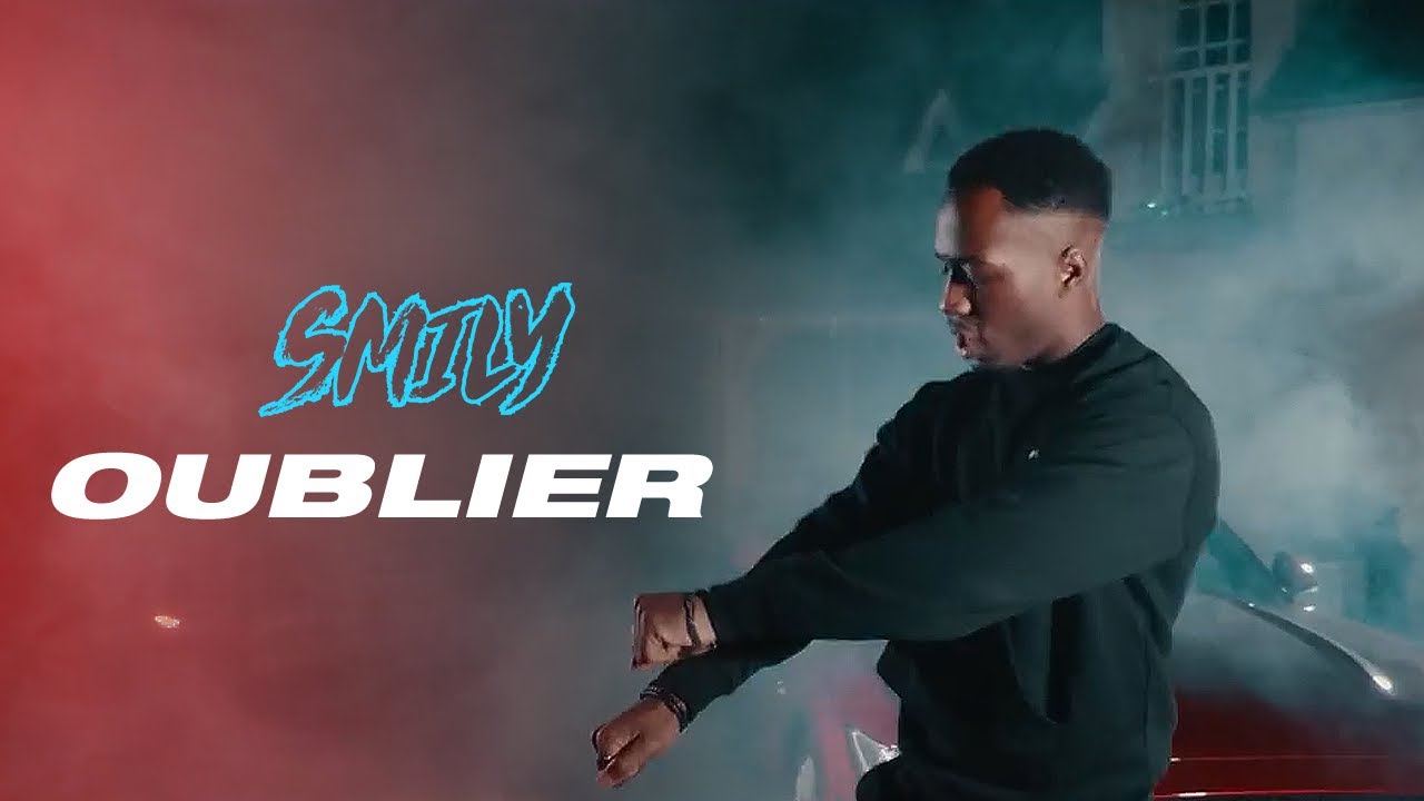 Smily - OUBLIER (Clip Officiel)