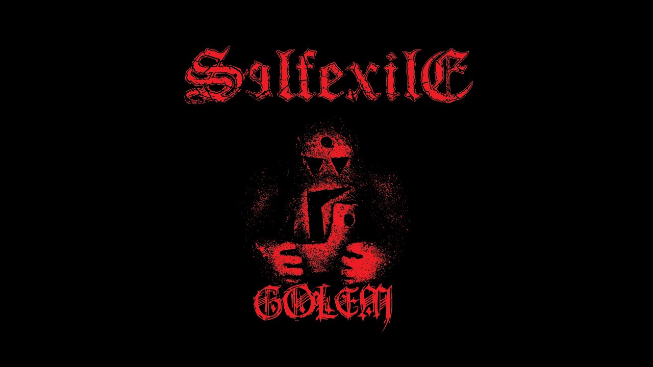 SELFEXILE – Golem [FULL SINGLE]