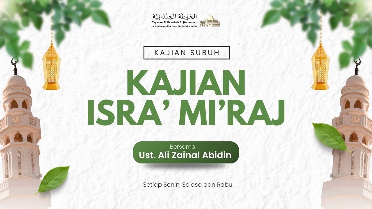 🔴LIVE || Kajian Subuh - Kajian Isra Mi'raj Bersama Ust. Ali Zainal Abidin - Rabu, 7Janauri 2025