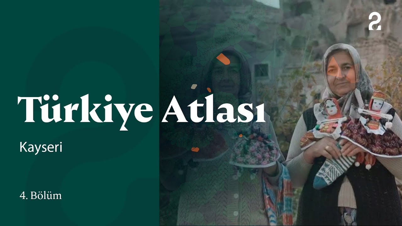 Kayseri | Türkiye Atlası | 4. Bölüm @trt2