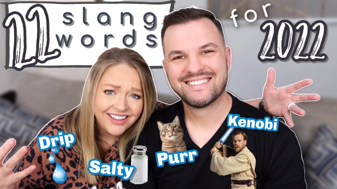22 SLANG WORDS YOU NEED TO KNOW!  |  2022 Slang Words  [ Current Slang ]