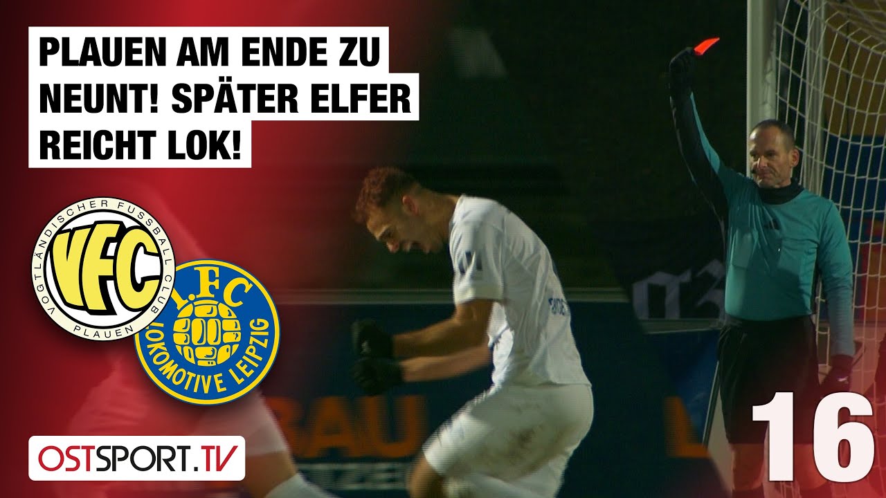 Plauen am Ende zu NEUNT! Später Elfer reicht LOK! Plauen - Lok Leipzig | Regionalliga Nordost