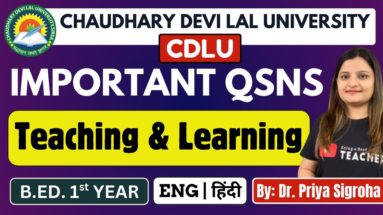 CDLU Learning and Teaching Most Important Questions | B.Ed. 1st Year | Priya Sigroha