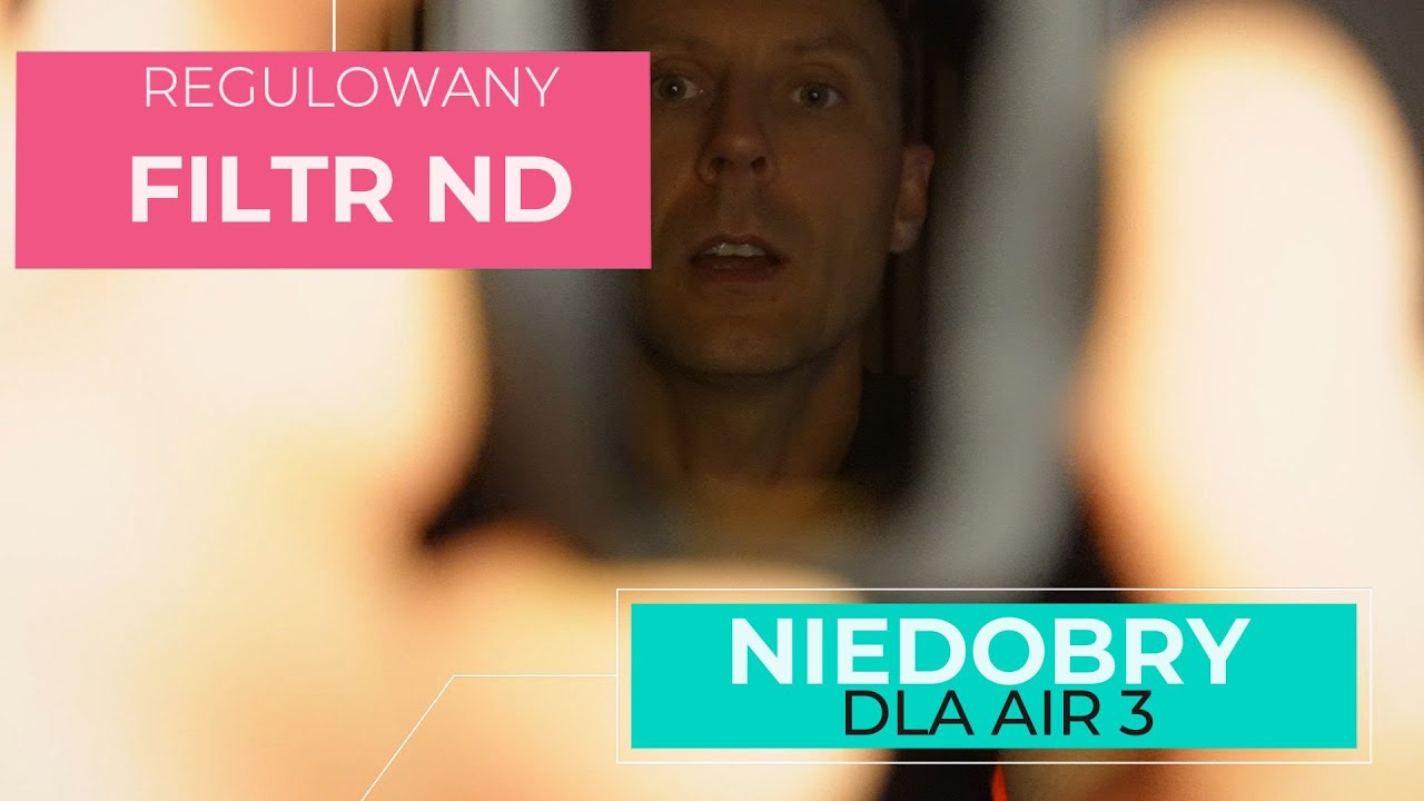 REGULOWANY FILTR ND DLA DJI AIR 3-GO TEST I ROZCZAROWANIE