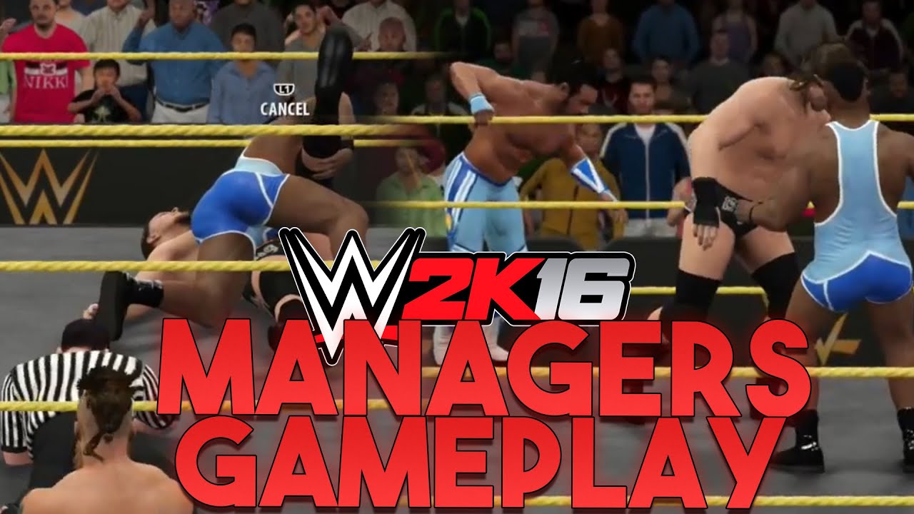 WWE 2K16 Managers Gameplay!