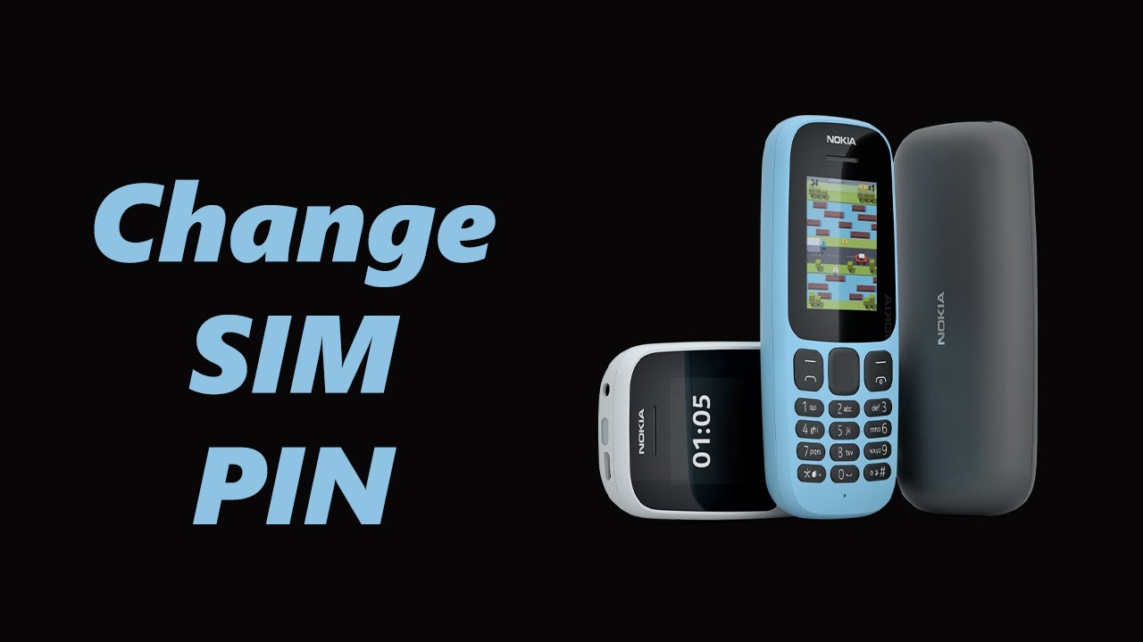 Как изменить PIN-код SIM-карты на телефонах Nokia: Nokia 105, 105 4G, 106, 225, 3310, 110, 8110