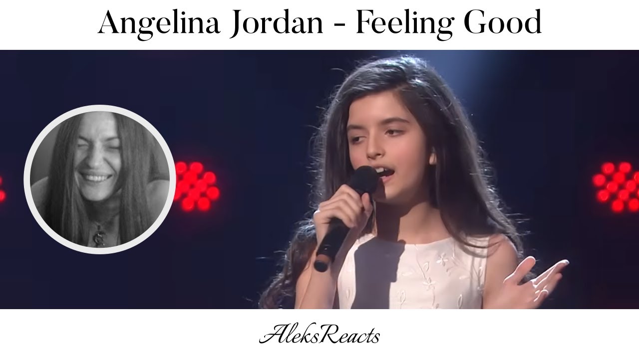 Angelina Jordan - Feeling Good | Reaction | REMINDED ME WHY I LOVE LISTENING TO ANGELINA