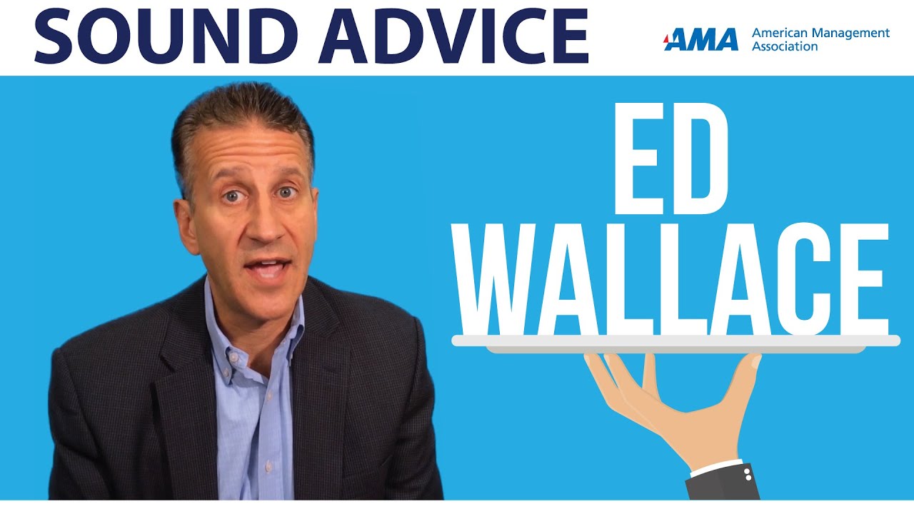 Ed Wallace&rsquo;s Advice is to Be Intentional About Building Business Relationships