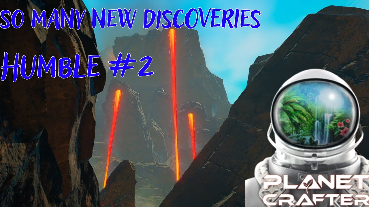 So Many New Discoveries!  Planet Crafter Humble Part 2