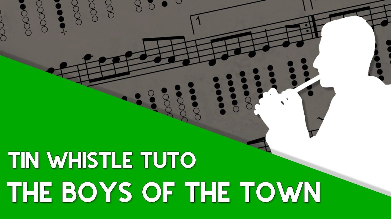 Tin Whistle Tuto - The Boys Of The Town (Jig, Gmaj)